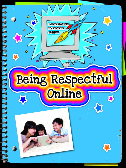 Title details for Being Respectful Online by Ann Truesdell - Available